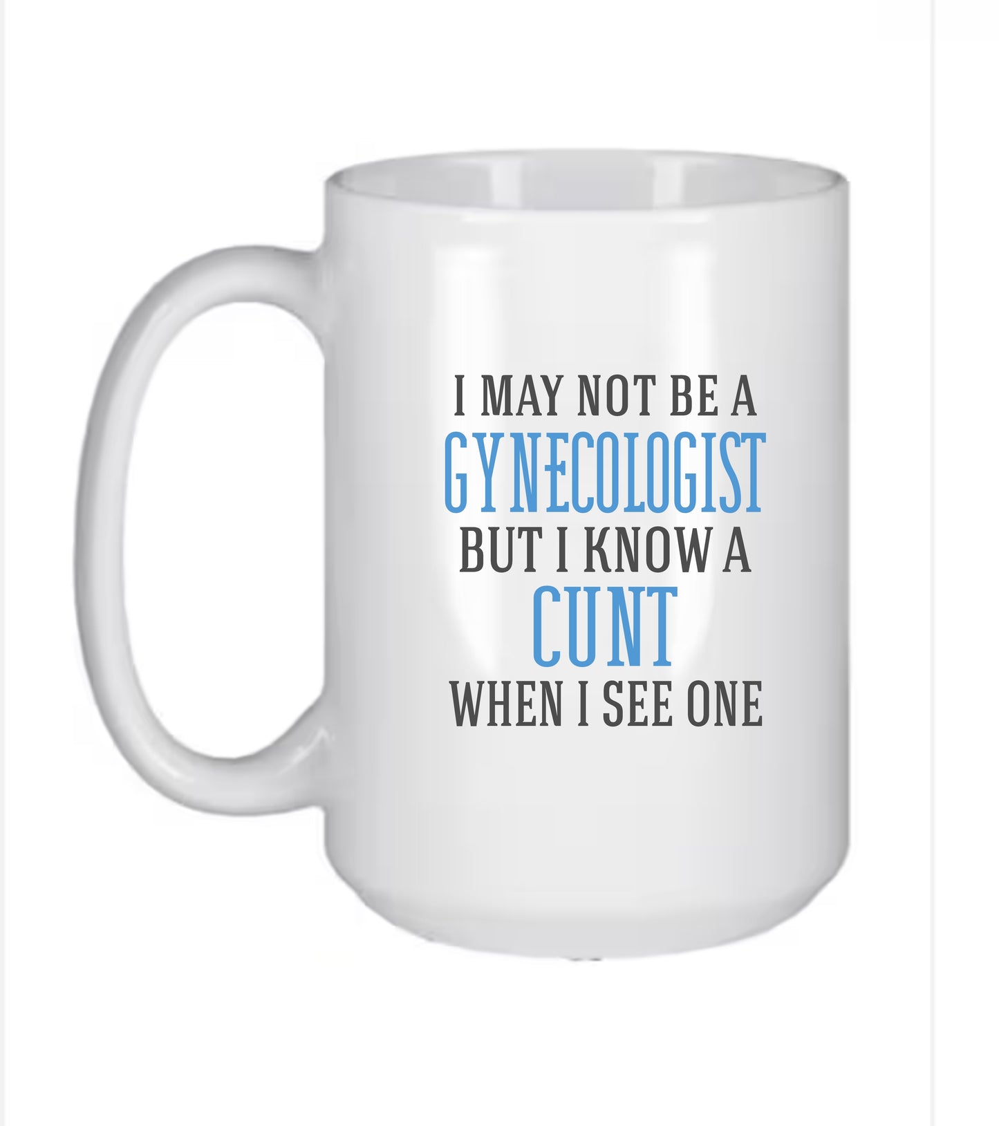 I may not be a Gynecologist