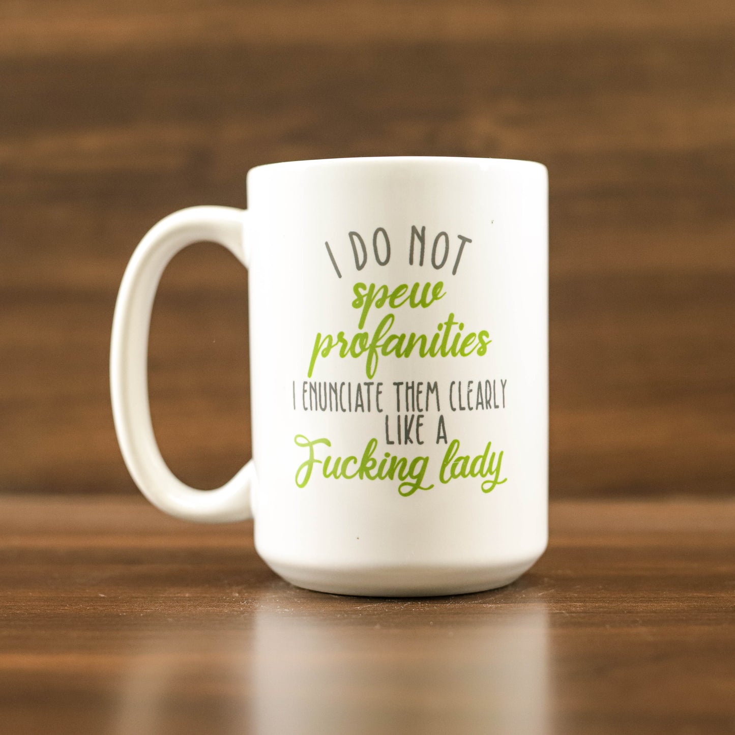 I do not spew profanities