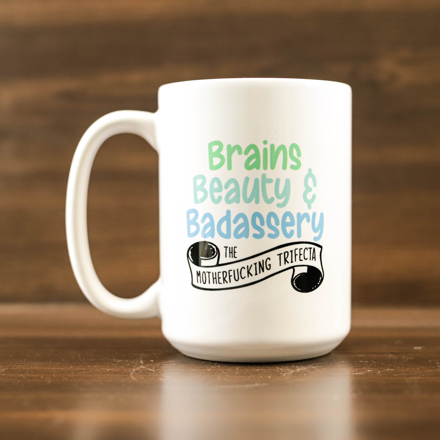Brains Beauty & Badassery