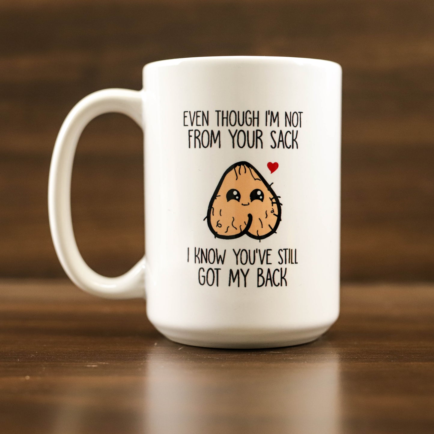 Even though I am not from your sack