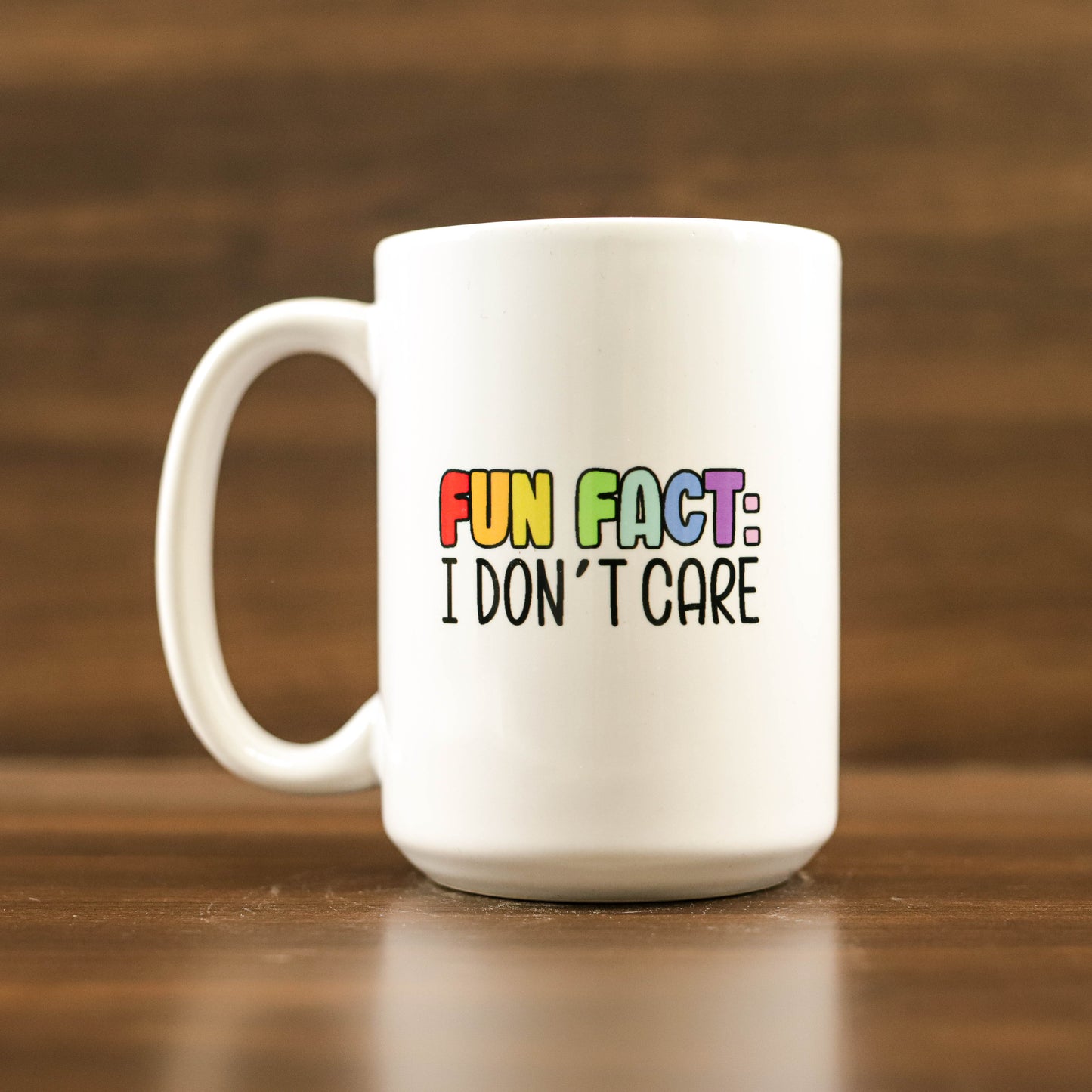 Fun Fact - I don't care