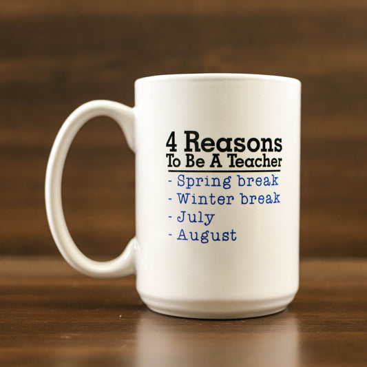 4 Reasons to be a teacher