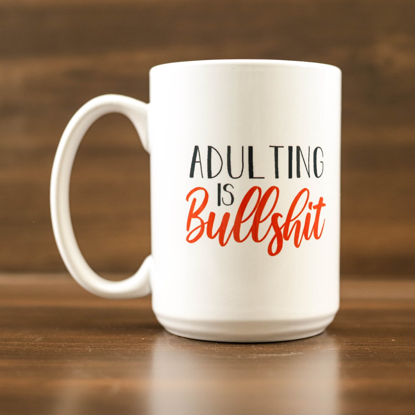 Adulting is bullshit