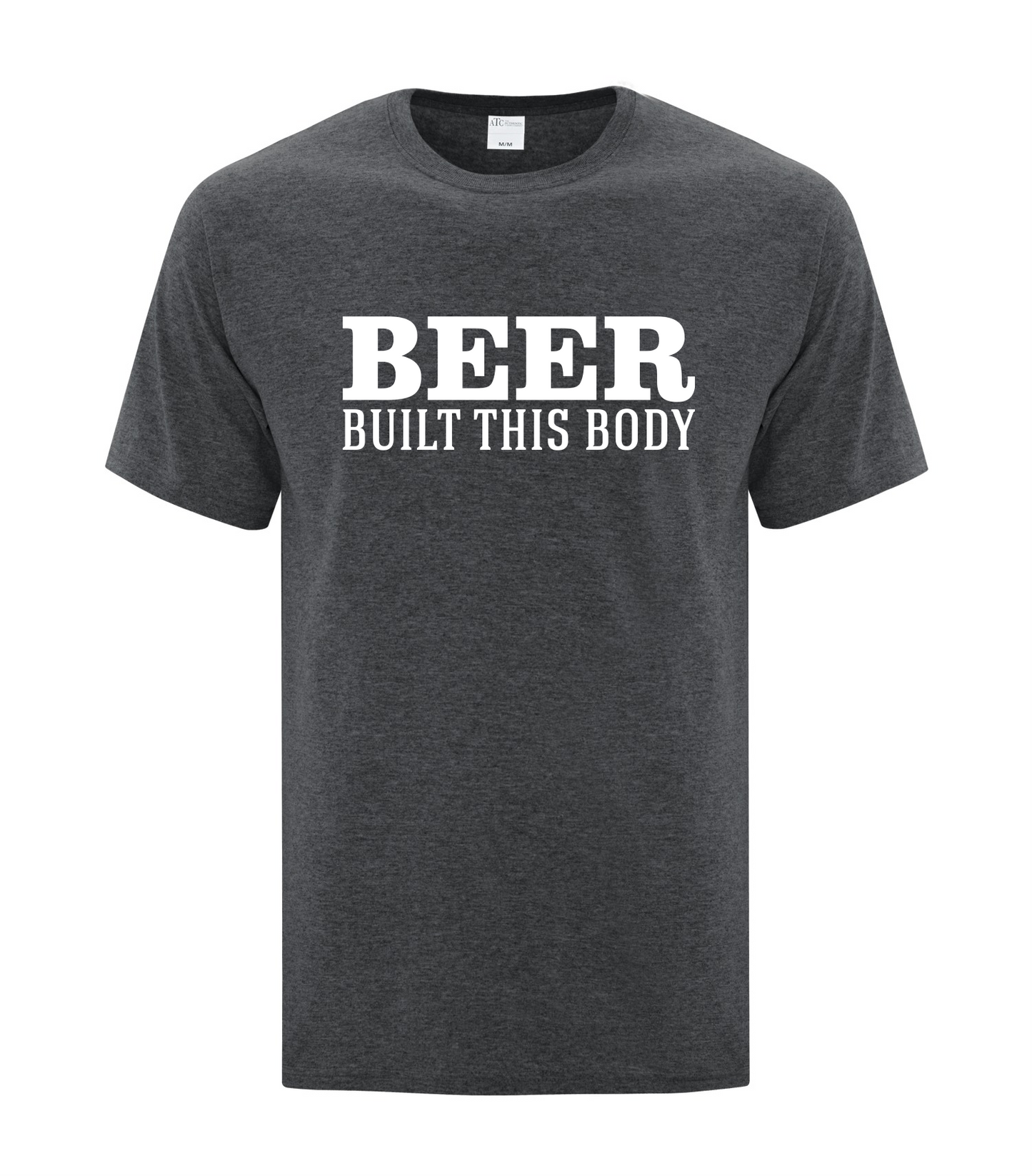 Beer Built This Body