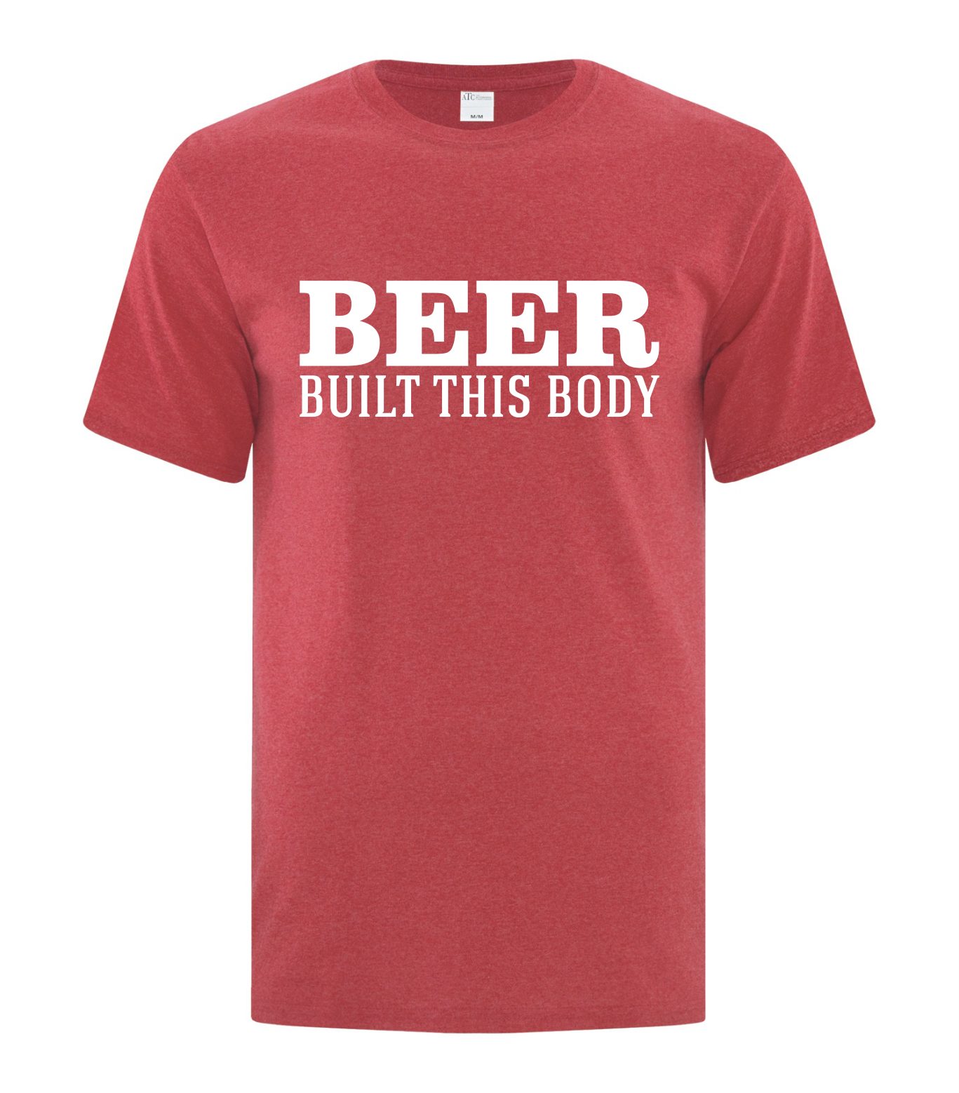 Beer Built This Body