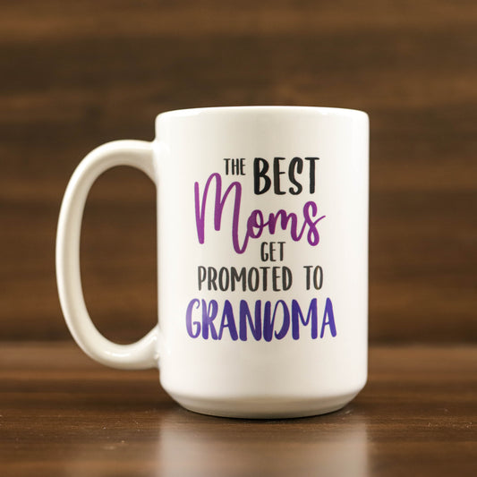 Best Moms get promoted to Grandma