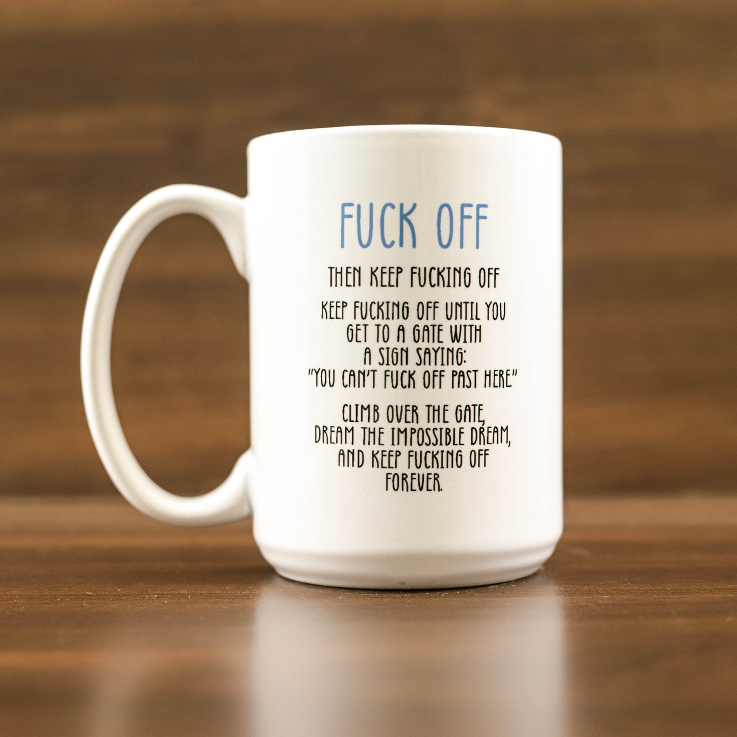 Fuck off Keep fucking off