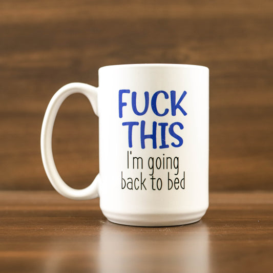 Fuck this - going back to bed