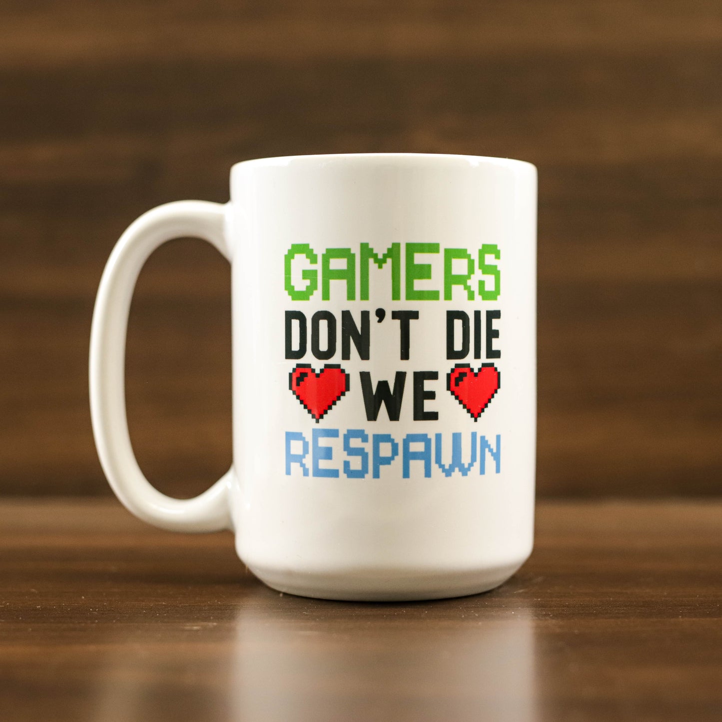 Gamers don't die