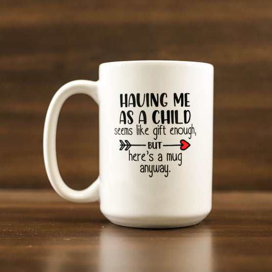 Having me as a child